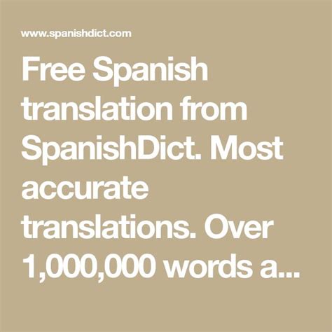 span dict|is spanishdict accurate.